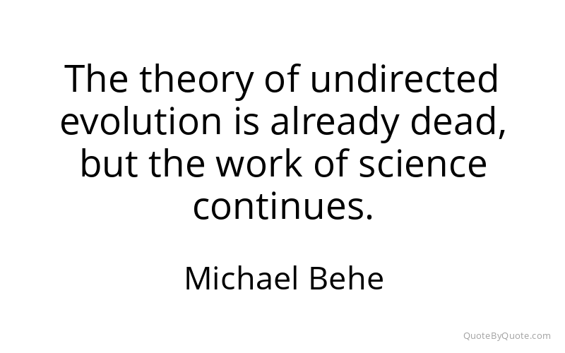 Preview image for this quote by Michael Behe
