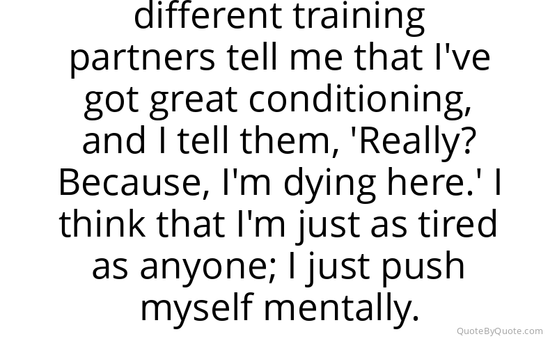 Preview image for this quote by Michael Bisping