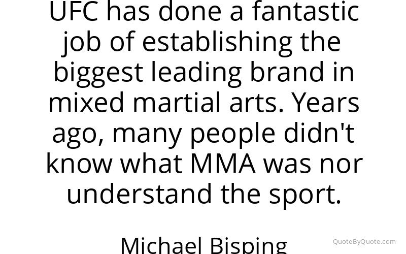 Preview image for this quote by Michael Bisping