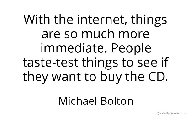 Preview image for this quote by Michael Bolton