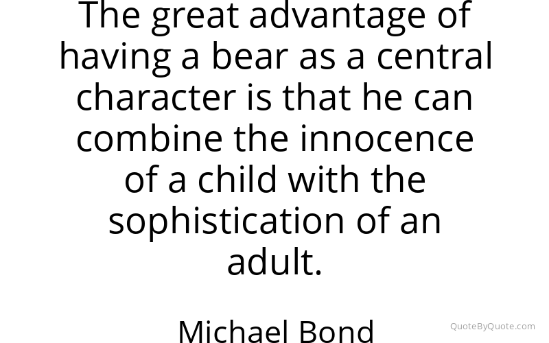 Preview image for this quote by Michael Bond