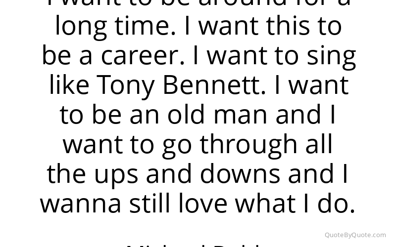 Preview image for this quote by Michael Buble