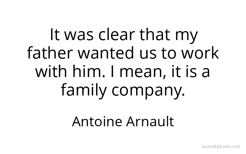 Preview image for this quote by Antoine Arnault