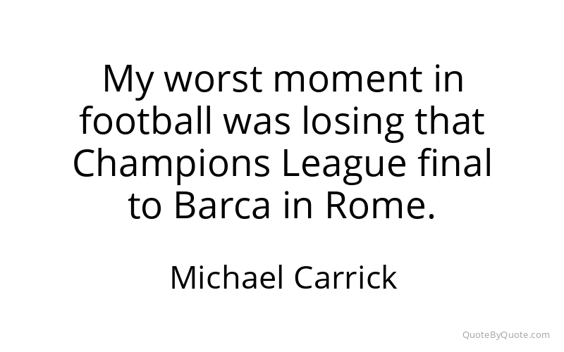 Preview image for this quote by Michael Carrick