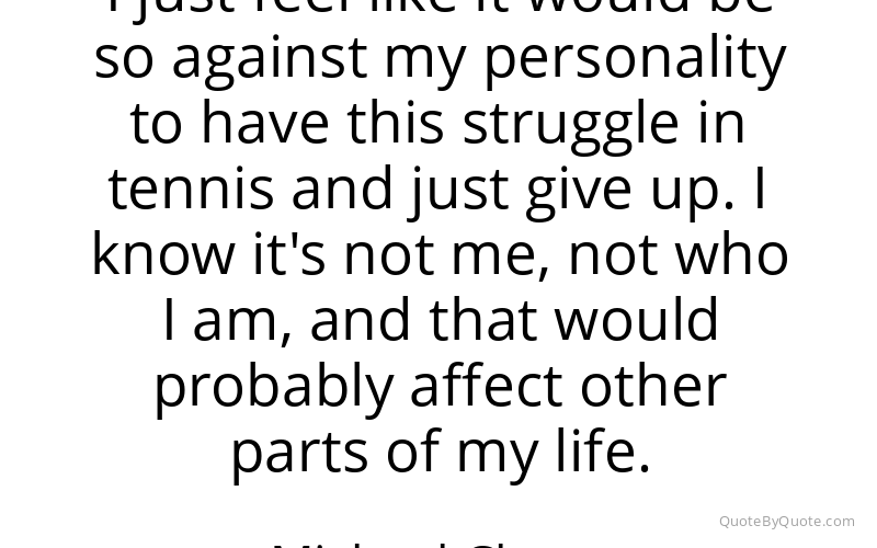 Preview image for this quote by Michael Chang
