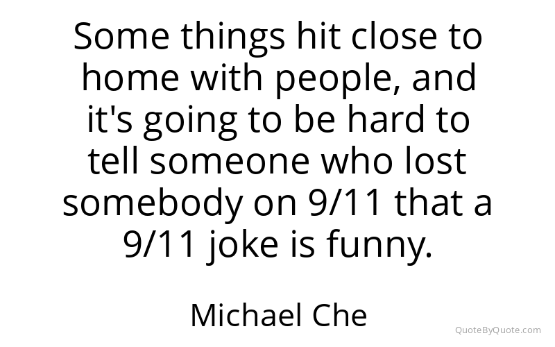 Preview image for this quote by Michael Che