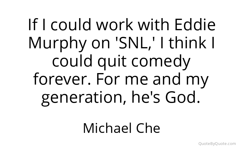 Preview image for this quote by Michael Che