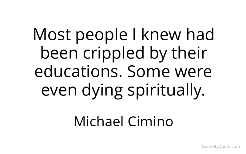 Preview image for this quote by Michael Cimino