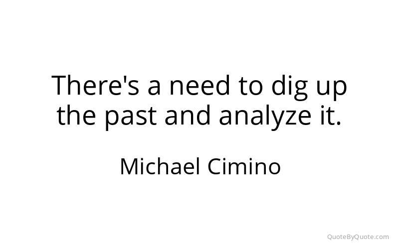 Preview image for this quote by Michael Cimino