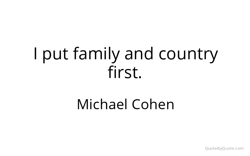 Preview image for this quote by Michael Cohen