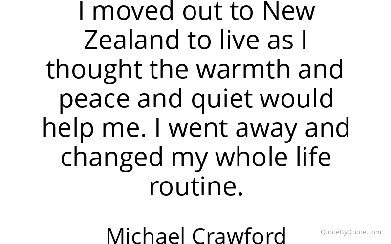 Preview image for this quote by Michael Crawford