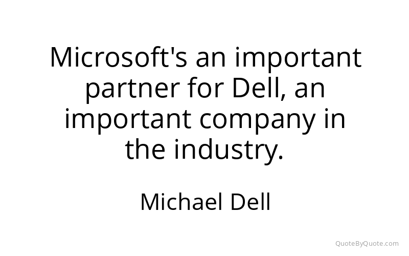 Preview image for this quote by Michael Dell
