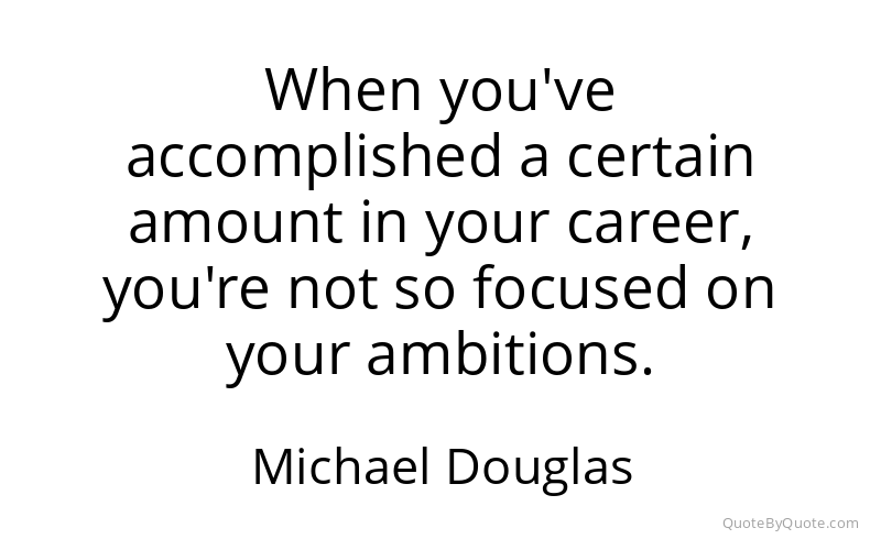 Preview image for this quote by Michael Douglas