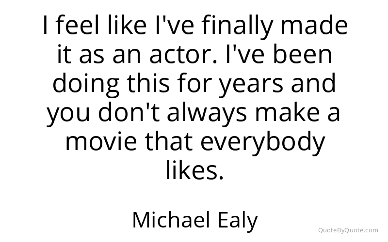 Preview image for this quote by Michael Ealy