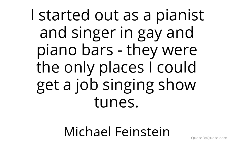 Preview image for this quote by Michael Feinstein