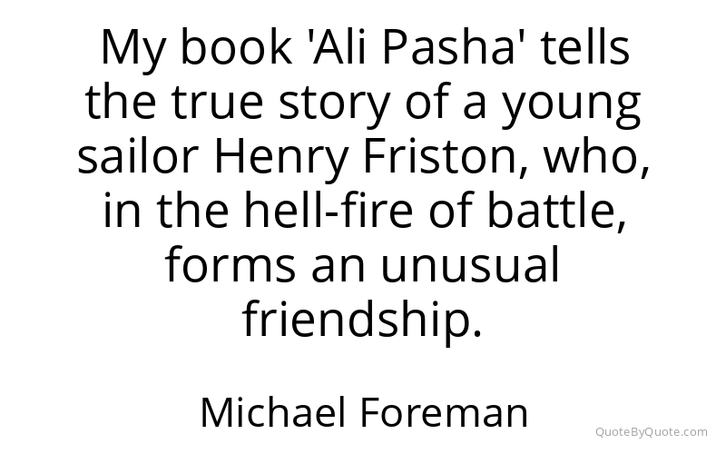 Preview image for this quote by Michael Foreman