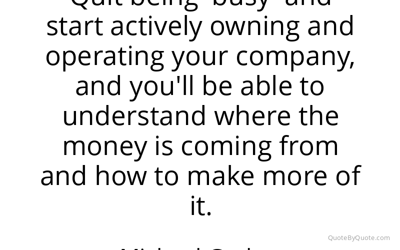 Preview image for this quote by Michael Gerber