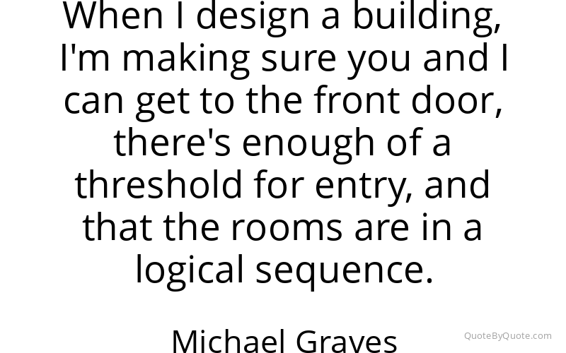 Preview image for this quote by Michael Graves