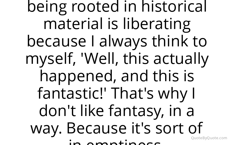 Preview image for this quote by Michael Hirst