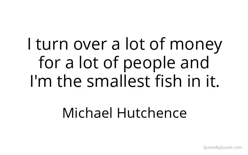 Preview image for this quote by Michael Hutchence