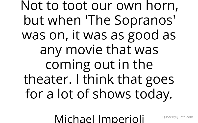 Preview image for this quote by Michael Imperioli
