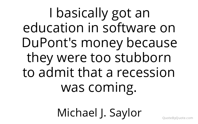 Preview image for this quote by Michael J. Saylor
