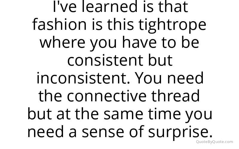 Preview image for this quote by Michael Kors