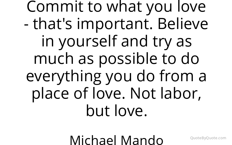 Preview image for this quote by Michael Mando