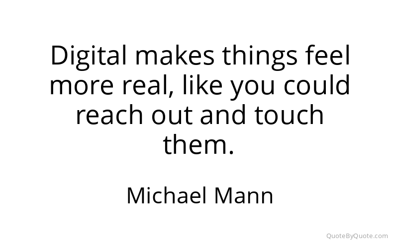 Preview image for this quote by Michael Mann