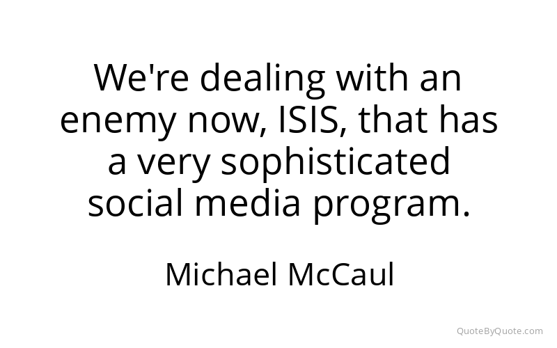 Preview image for this quote by Michael McCaul