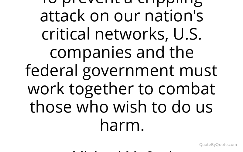 Preview image for this quote by Michael McCaul