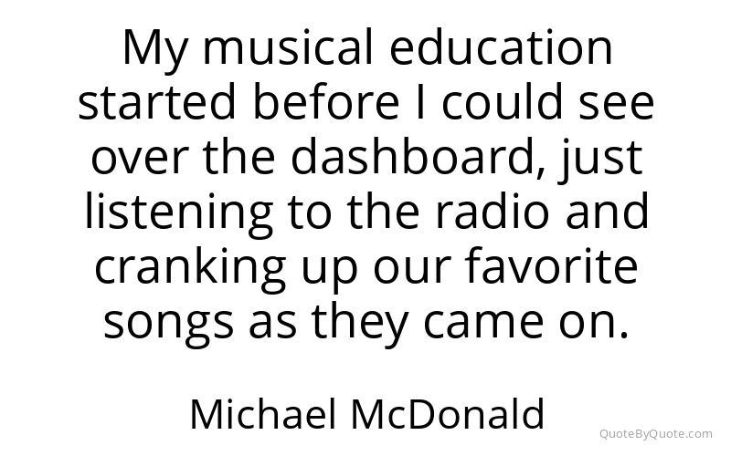 Preview image for this quote by Michael McDonald