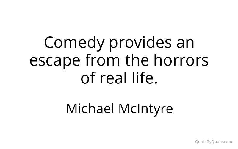 Preview image for this quote by Michael McIntyre