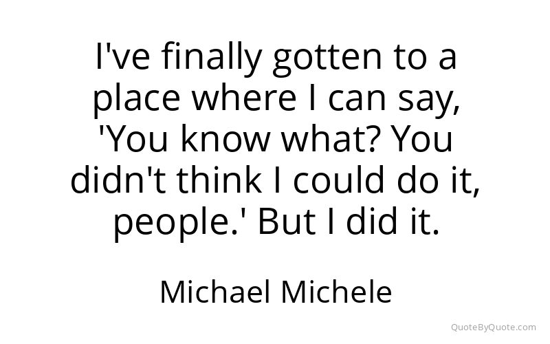 Preview image for this quote by Michael Michele