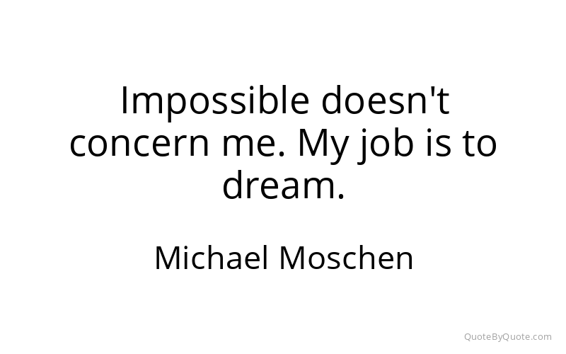 Preview image for this quote by Michael Moschen