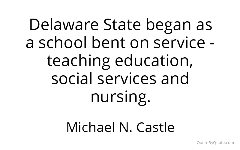 Preview image for this quote by Michael N. Castle