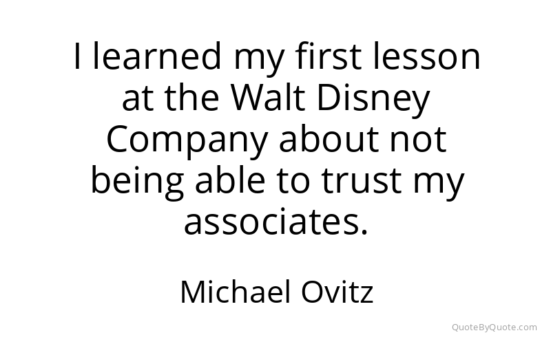 Preview image for this quote by Michael Ovitz