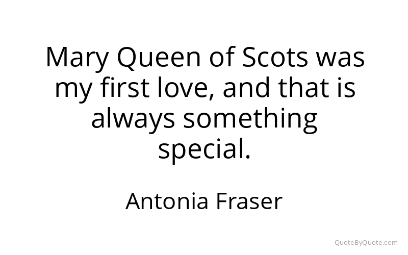 Preview image for this quote by Antonia Fraser