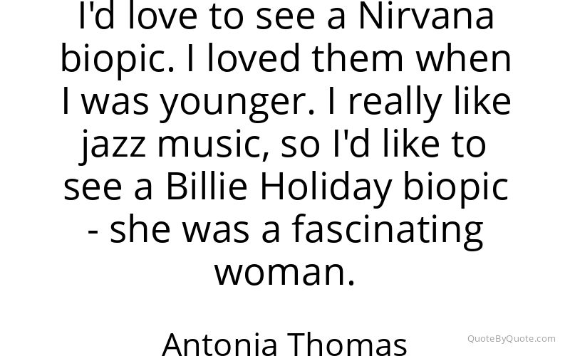Preview image for this quote by Antonia Thomas