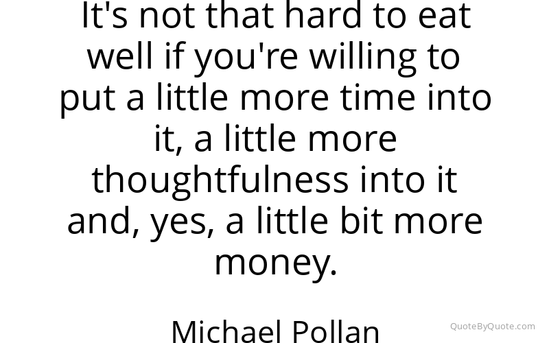 Preview image for this quote by Michael Pollan