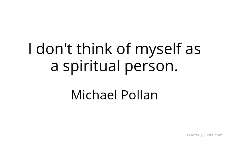 Preview image for this quote by Michael Pollan