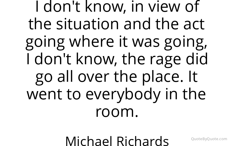 Preview image for this quote by Michael Richards