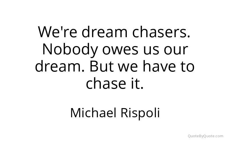 Preview image for this quote by Michael Rispoli