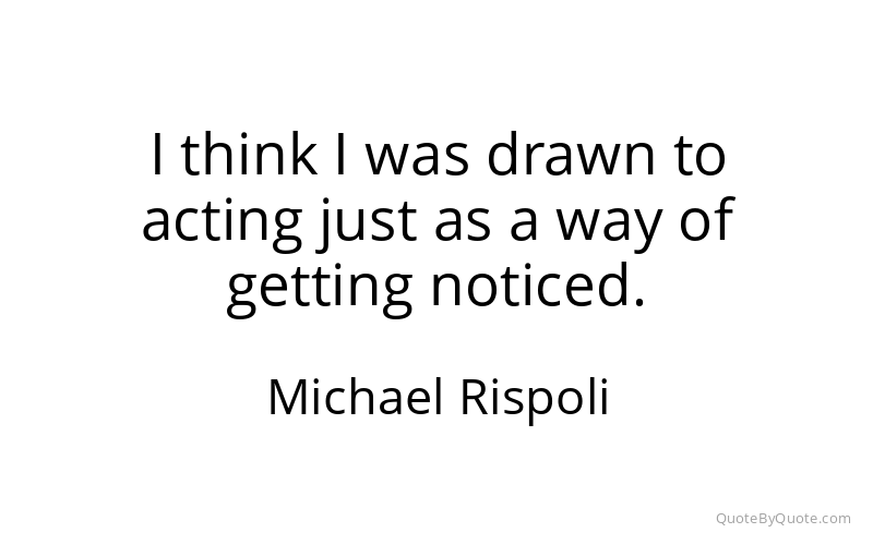Preview image for this quote by Michael Rispoli