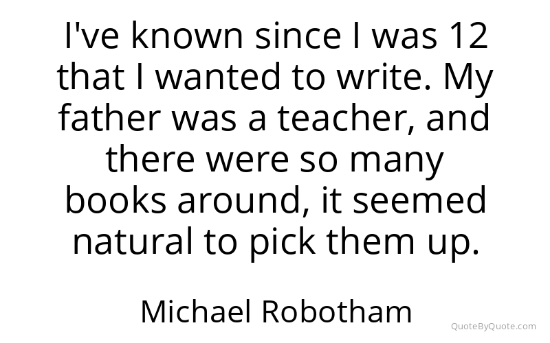 Preview image for this quote by Michael Robotham