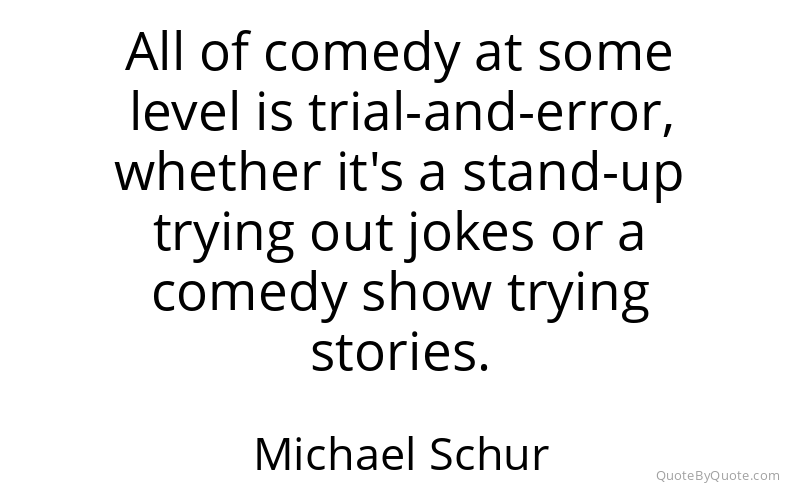 Preview image for this quote by Michael Schur
