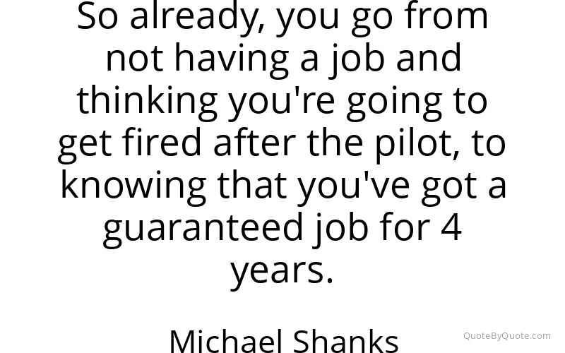 Preview image for this quote by Michael Shanks