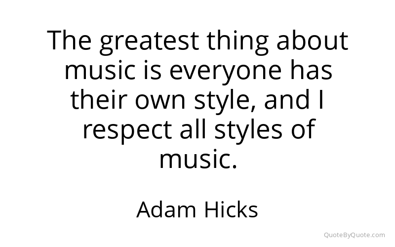 Preview image for this quote by Adam Hicks