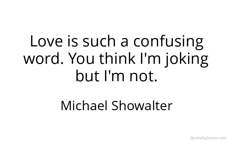 Preview image for this quote by Michael Showalter