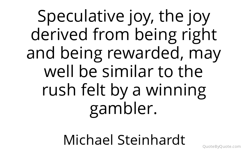 Preview image for this quote by Michael Steinhardt
